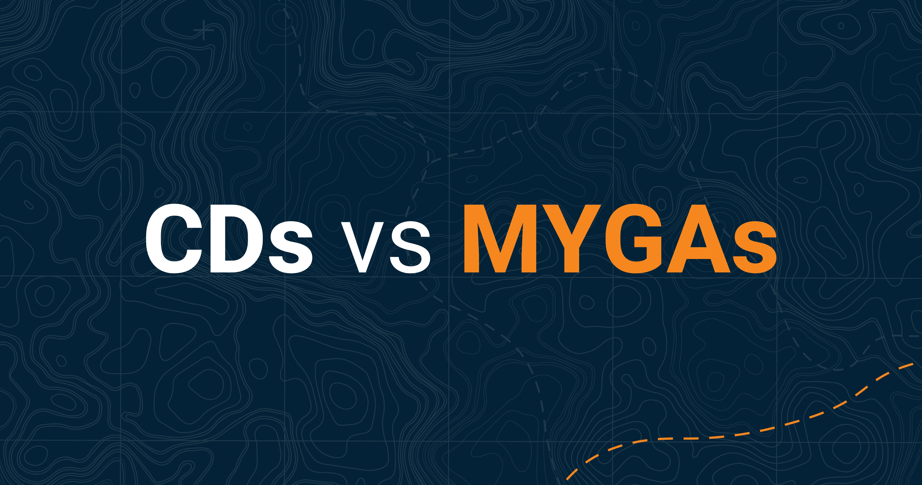 <span id="hs_cos_wrapper_name" class="hs_cos_wrapper hs_cos_wrapper_meta_field hs_cos_wrapper_type_text" style="" data-hs-cos-general-type="meta_field" data-hs-cos-type="text" >CDs vs MYGAs</span>